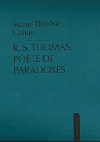 R. S. Thomas, poète de paradoxes